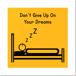 Keep Dreaming Posters and Art